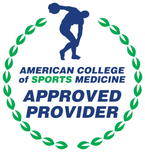 Approved Provider for the American College of Sports Medicine